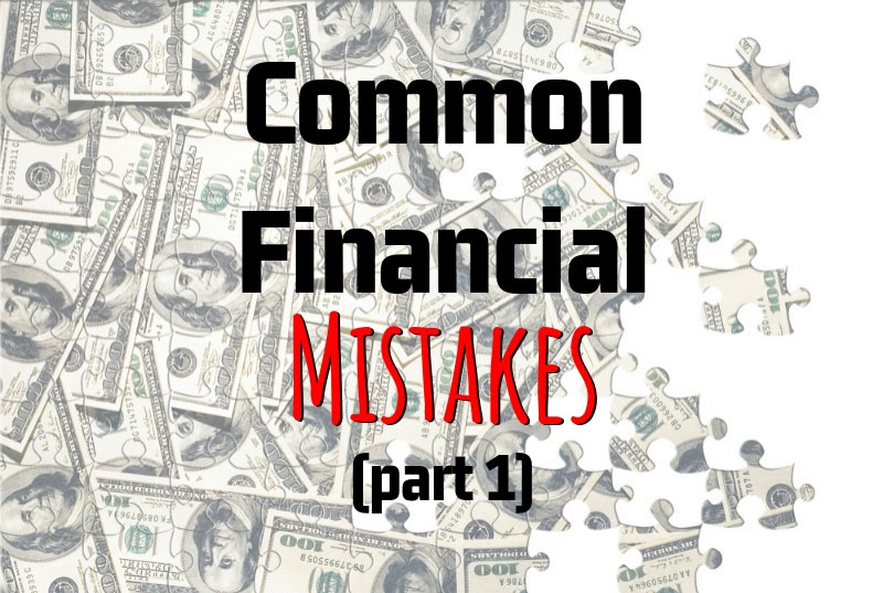 Richard Lindsey’s Common Financial Mistakes (Part 1)