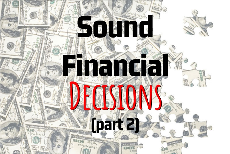 Richard Lindsey’s Key Points On How To Make Sound Financial Decisions (Part 2)